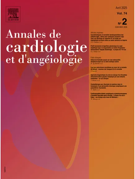 ANNALES DE CARDIOLOGIE ET D'ANGEIOLOGIE