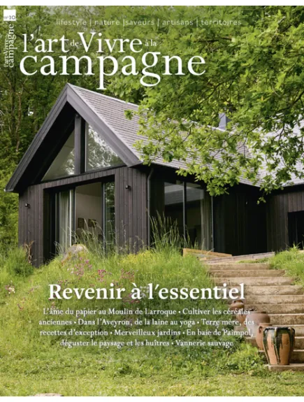 L'ART DE VIVRE A LA CAMPAGNE