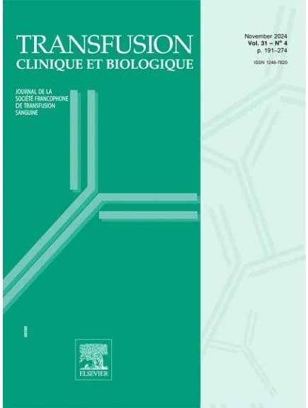 TRANSFUSION CLINIQUE ET BIOLOGIQUE