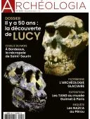 ARCHEOLOGIA 1 An 11 N° (Papier + Version Numérique) + EN CADEAU ARCHÉOLOGIA N° 636 