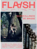 FLAASH 1 An 4 N° (Version Papier) + EN CADEAU N°1 - Surveillance de masse 