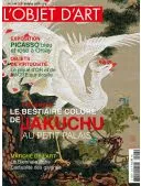 L'OBJET D'ART 1 An 11 N° (Papier + Version Numérique) + EN CADEAU L'OBJET D'ART N° 548 LE BESTIAIRE COLORÉ DE JAKUCHU 