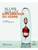 ATELIERS D'ART 1 An 6 N° (Version Papier) + EN CADEAU Livre Allain Guillot, explorateur du verre