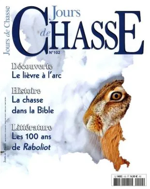 JOURS DE CHASSE