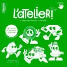 L'ATELIER! MAGAZINE