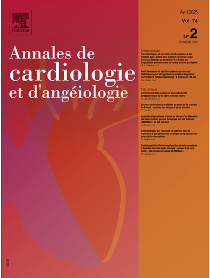 ANNALES DE CARDIOLOGIE ET D'ANGEIOLOGIE