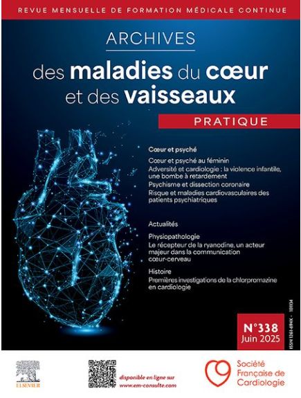 ARCHIVES DES MALADIES DU COEUR ET DES VAISSEAUX PRATIQUES
