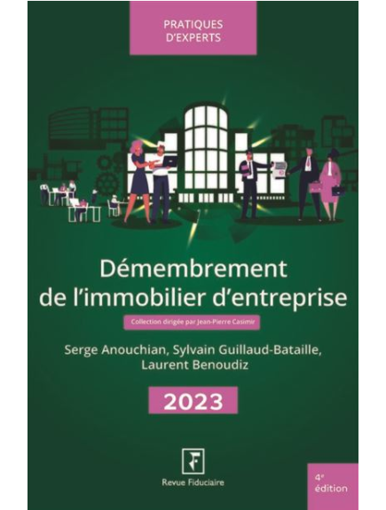 DEMEMBREMENT DANS L'IMMOBILIER D'ENTREPRISE