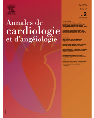 ANNALES DE CARDIOLOGIE ET D'ANGEIOLOGIE