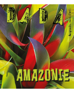DADA - LA PREMIERE REVUE D'ART