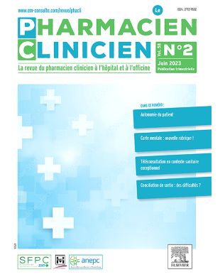 LE PHARMACIEN CLINICIEN (ANCT LE PHARMACIEN HOSPITALIER ET CLINICIEN)
