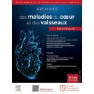 ARCHIVES DES MALADIES DU COEUR ET DES VAISSEAUX PRATIQUES