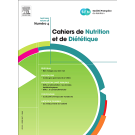 CAHIERS DE NUTRITION ET DE DIETETIQUE