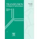 TRANSFUSION CLINIQUE ET BIOLOGIQUE