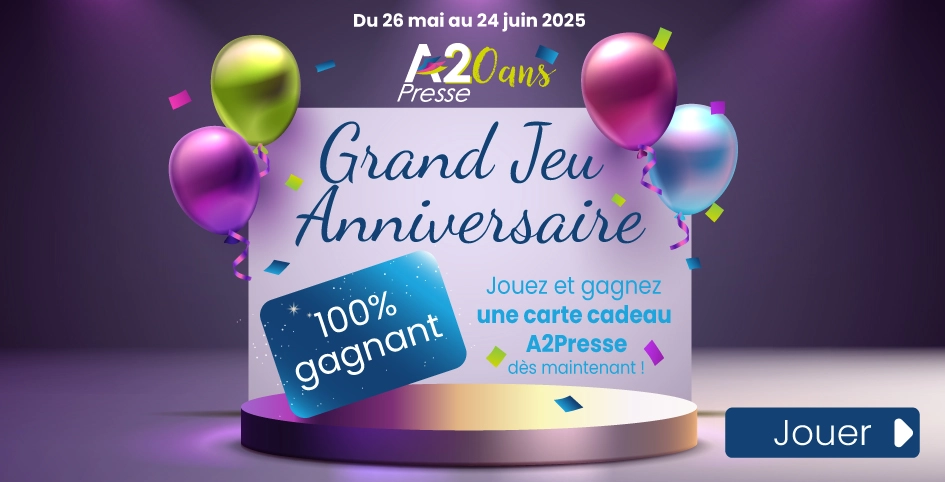 Grand Jeu Anniversaire A2Presse